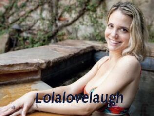 Lolalovelaugh
