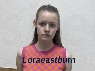 Loraeastburn