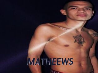 MATHEEWS