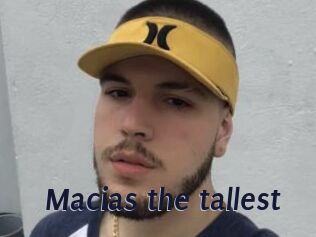 Macias_the_tallest