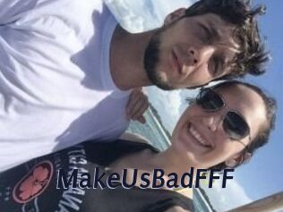 MakeUsBadFFF