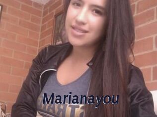 Marianayou