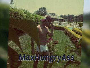 MaxHungryAss