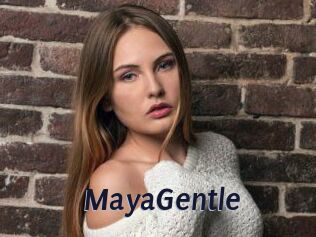 MayaGentle