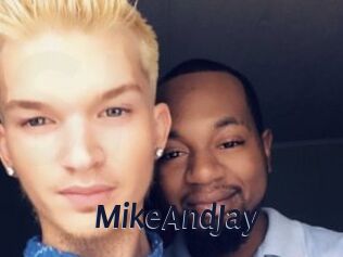 MikeAndJay