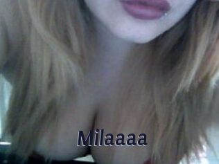 Milaaaa