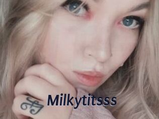 Milkytitsss