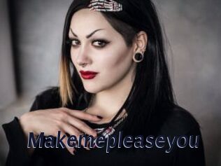 Makemepleaseyou
