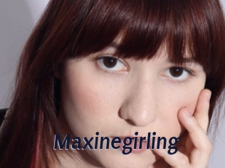Maxinegirling