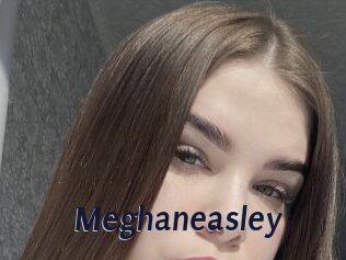 Meghaneasley