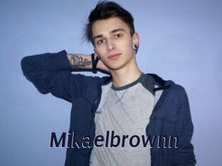 Mikaelbrownn