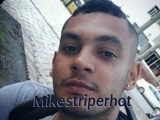 Mikestriperhot