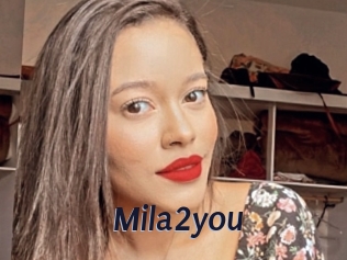 Mila2you