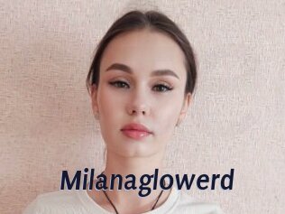 Milanaglowerd