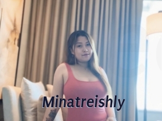 Minatreishly