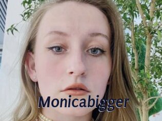 Monicabigger