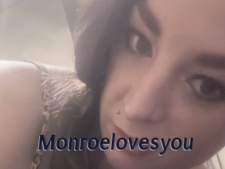 Monroelovesyou