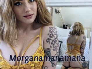 Morganamanamana