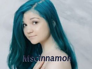 Mscinnamon
