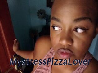 MystressPizzaLover