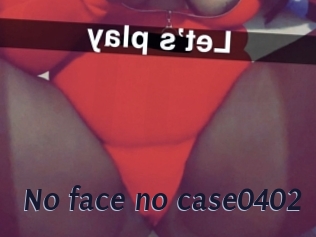 No_face_no_case0402