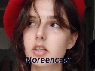 Noreencast