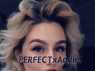 PERFECTxAddie