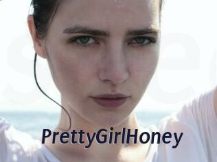 PrettyGirlHoney