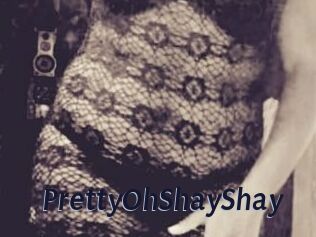 PrettyOhShayShay