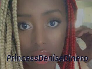 PrincessDeniseDinero