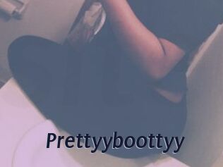 Prettyyboottyy