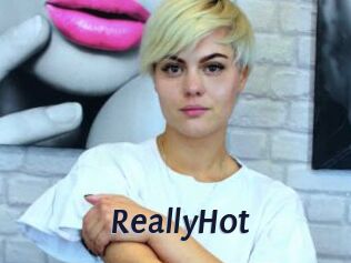 ReallyHot