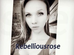 Rebelliousrose