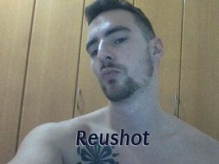 Reushot