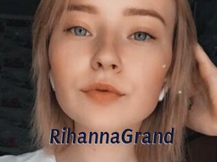 RihannaGrand