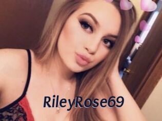 RileyRose69