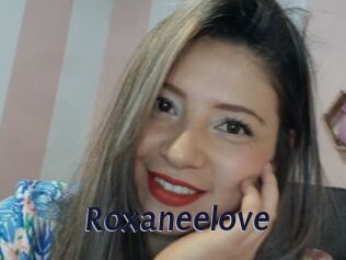 Roxaneelove