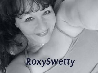RoxySwetty