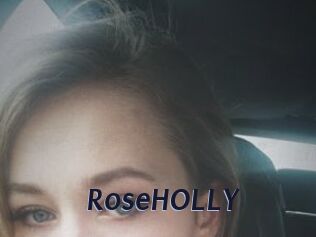 RoseHOLLY