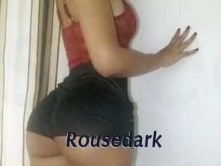 Rousedark