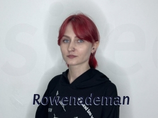 Rowenademan