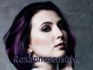 Roxannesensitive