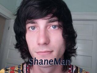 ShaneMan