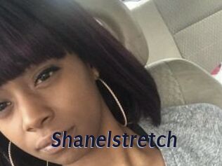 Shanelstretch