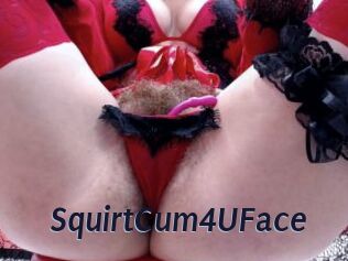 SquirtCum4UFace
