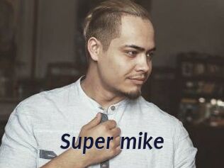 Super_mike_