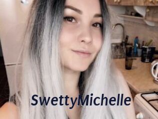 SwettyMichelle