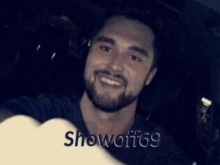 Showoff69