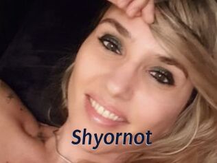 Shyornot