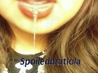 Spoiledbratlola